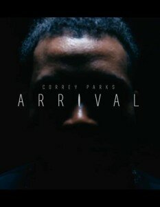 Arrival - Correy Parks