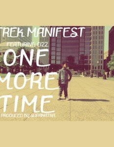 Magna Music Group artist Trek Manifest 2015 single One More Time